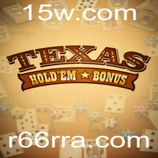 Descubra o Fascinante Jogo Texas Holdem Bonus: Regras e Estratégias